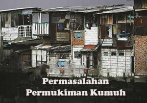 Permasalahan Permukiman Kumuh