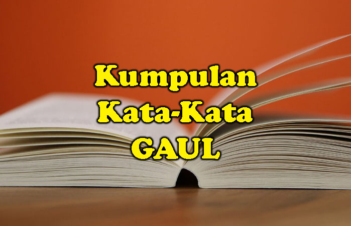 kata gaul saat ini