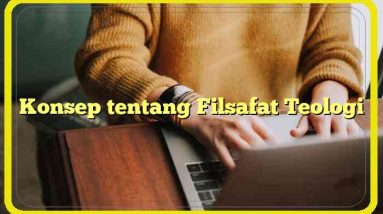 Konsep tentang Filsafat Teologi