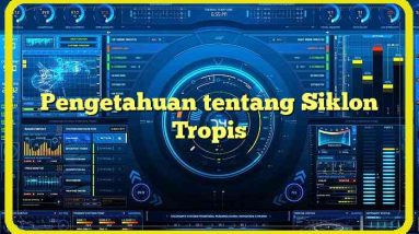 Pengetahuan tentang Siklon Tropis