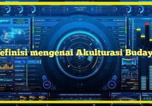 definisi mengenai akulturasi budaya