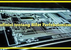 definisi tentang sifat perfeksionisme