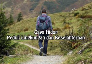 gaya hidup peduli lingkungan