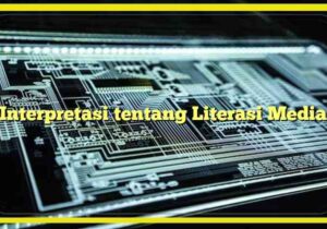 interpretasi tentang literasi media