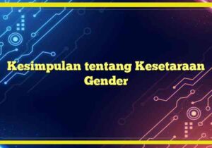 kesimpulan tentang kesetaraan gender