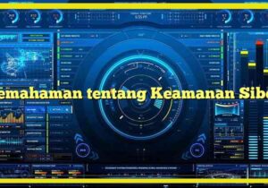 pemahaman tentang keamanan siber
